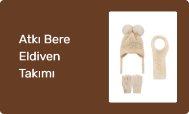Atkı Bere Eldiven Takımı