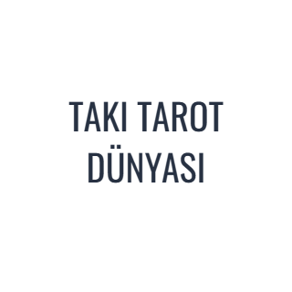 TAKI TAROT DÜNYASI
