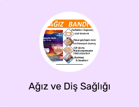 Ağız ve Diş Sağlığı