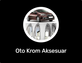Oto Krom Aksesuar