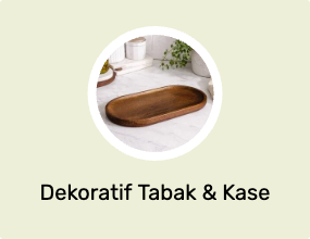 Dekoratif Tabak & Kase