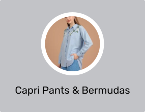 Capri Pants & Bermudas
