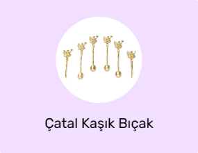Çatal Kaşık Bıçak
