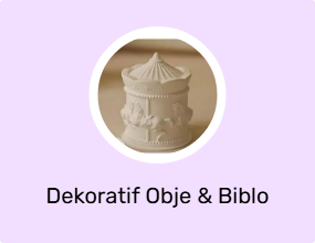 Dekoratif Obje & Biblo