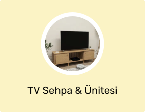 TV Sehpa & Ünitesi