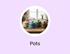 Pots