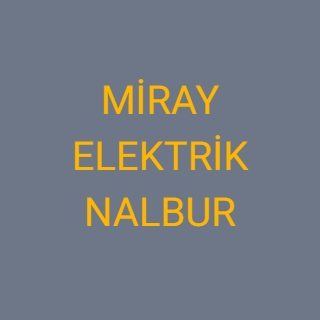 MİRAY ELEKTRİK NALBUR