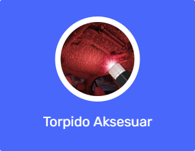 Torpido Aksesuar