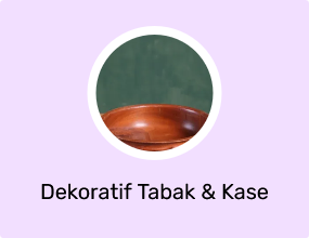 Dekoratif Tabak & Kase