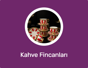 Kahve Fincanları