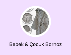Bebek & Çocuk Bornoz