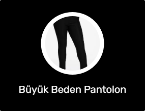 Büyük Beden Pantolon