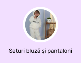 Seturi bluză și pantaloni