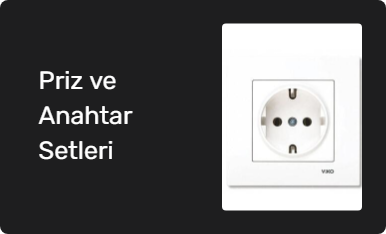 Priz ve Anahtar Setleri