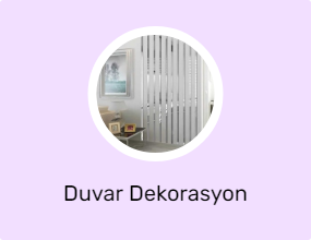 Duvar Dekorasyon Ürünleri