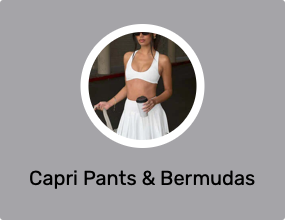 Capri Pants & Bermudas