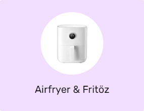 Airfryer & Fritöz