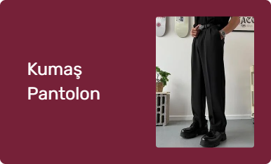 Kumaş Pantolon