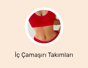İç Çamaşırı Takımları