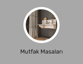 Mutfak Masaları