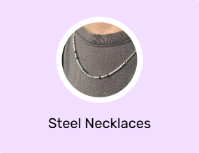Steel Necklaces
