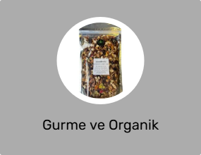 Gurme ve Organik Ürünler