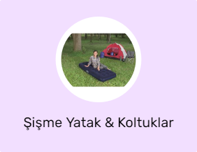 Şişme Yatak & Koltuklar