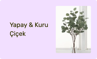 Yapay & Kuru Çiçek