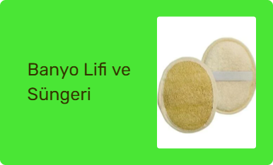 Banyo Lifi ve Süngeri