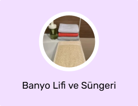 Banyo Lifi ve Süngeri