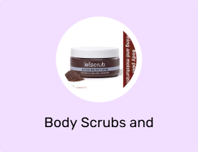 Body Scrubs and Exfoliators
