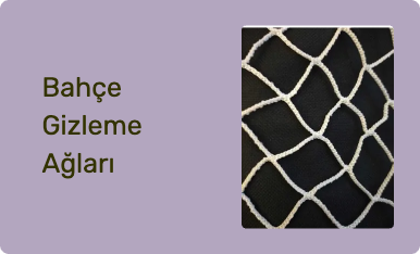 Bahçe Gizleme Ağları