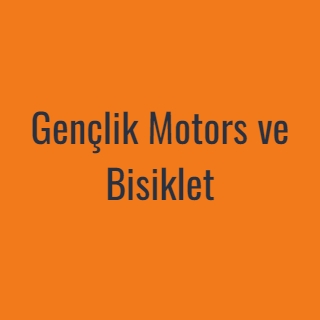 Gençlik Motors ve Bisiklet