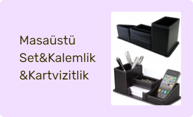 Masaüstü Set&Kalemlik&Kartvizitlik