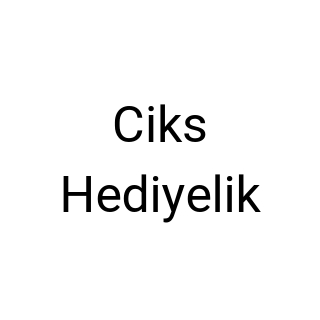 Ciks Hediyelik