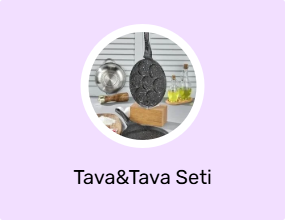 Tava&Tava Seti