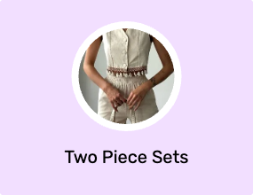 Two Piece Sets