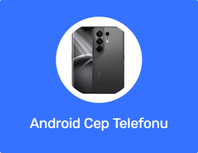 Android Cep Telefonu
