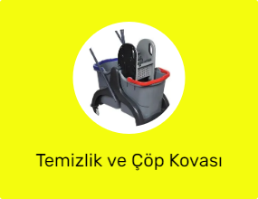 Temizlik ve Çöp Kovası