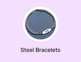 Steel Bracelets
