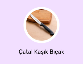 Çatal Kaşık Bıçak