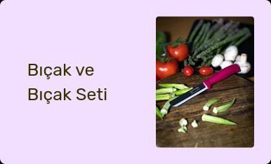 Bıçak ve Bıçak Seti