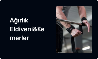 Ağırlık Eldiveni&Kemerler