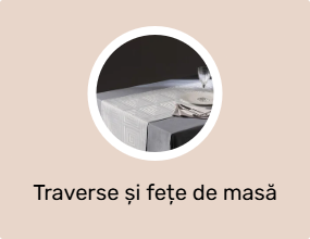 Traverse și fețe de masă