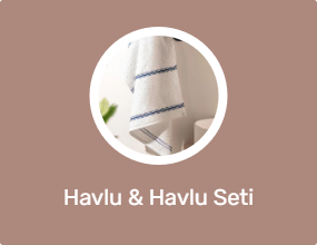Havlu & Havlu Seti