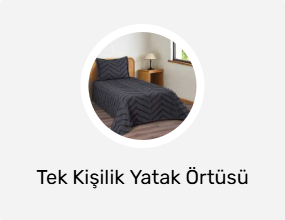 Tek Kişilik Yatak Örtüsü