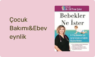Çocuk Bakımı&Ebeveynlik