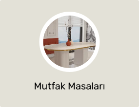 Mutfak Masaları