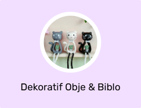 Dekoratif Obje & Biblo