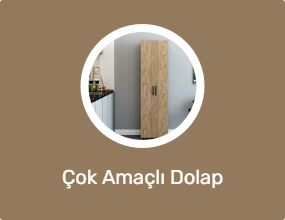 Çok Amaçlı Dolap